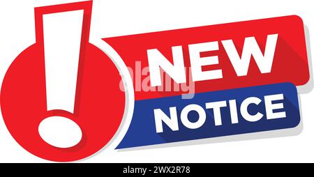 Modern label New Notice with exclamation mark. Announcement for new update. Vector on transparent background Stock Vector