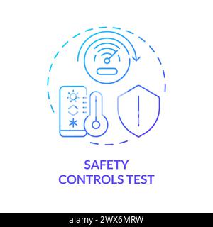 Safety controls test blue gradient concept icon Stock Vector