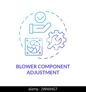 Blower component adjustment blue gradient concept icon Stock Vector