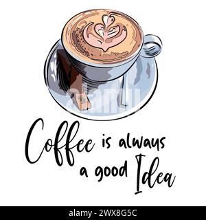 Cup of cappuccino with the inscription Best time to drink coffee, coffee time Stock Vector