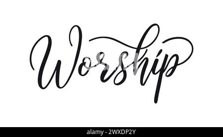 Worship - handwritten calligraphic inscription font on a white background. Vector illustration. Stock Vector