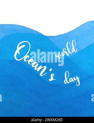 World oceans day on blue watercolor waves background. Vector illustration Stock Vector