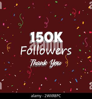 150k followers thank you colorful celebration template. social media 150000 followers achievement congratulation Stock Vector