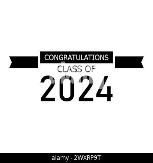 Congratulations banner. Class of 2024. Graduation event. Academic success. Vector illustration. EPS 10. Stock Vector