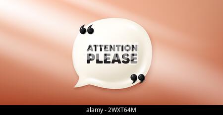 Attention please symbol. Special offer sign. Chat speech bubble 3d banner. Vector Stock Vector