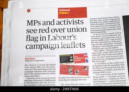 'MP's and activists see red over union flag in Labour 's campaign leaflets' Guardian newspaper headline election article 30 March 2024 London UK Stock Photo