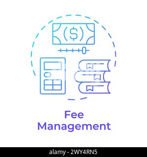 Fee management blue gradient concept icon Stock Vector
