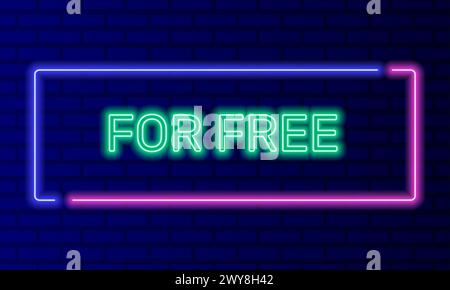 Neon sign for free in speech bubble frame on brick wall background vector. Light banner on the wall background. For free button sale and advertising Stock Vector
