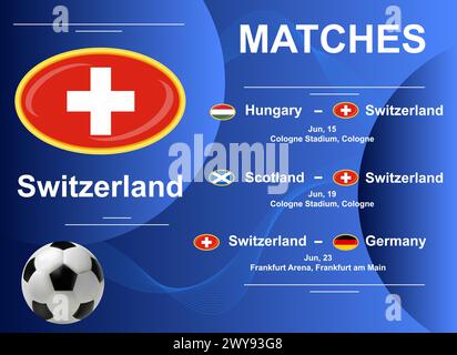 Schedule of matches of the Swiss national team at the final stage of the European Football Championship 2024. Vector image. Stock Vector