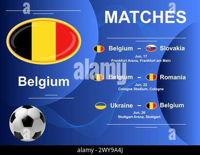 Schedule of matches of the Belgium national team at the final stage of the European Football Championship 2024. Vector image. Stock Vector