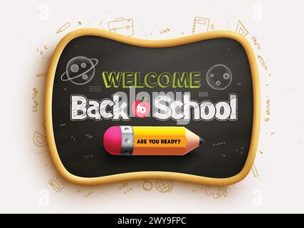 Back to school text vector template. Welcome back to school greeting in blackboard space for typography with 3d pencil elements and doodle educational Stock Vector