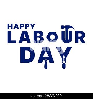 Happy Labor Day vector illustration design.1st May Labor day vector with typography and equipment screwdriver hammer and nuts etc Stock Vector