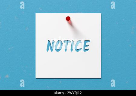 The word notice written on a note paper pinned on a blue concrete wall. 3D rendering. Stock Photo