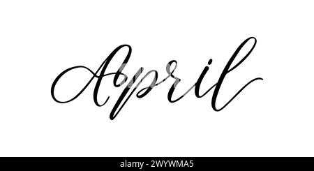 April In Script Vector illustration. Handwritten lettering of April Fool s Day. Objects ...