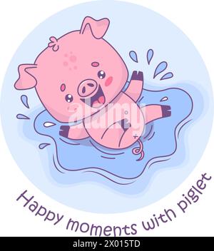 Happy smiling little pig splashing in puddle of water. Vector illustration. Card with cartoon kawaii animal character. Kids collection. Stock Vector