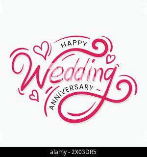 Happy wedding anniversary lettering greeting card vector illustration for celebrating marriage anniversary ceremony template design. Anniversary Stock Vector
