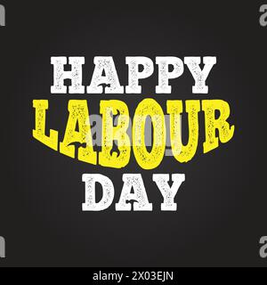 Happy Labour Day typography with grange texture on it. White and yellow text on black background. Labour tools elements. 1 st May celebrating banner, Stock Vector