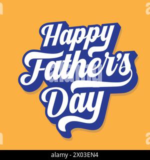 Happy Father's day retro typography isolated on yellow background. Fathers day calligraphy wallpaper, poster, banner, greeting card, social media Stock Vector