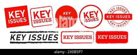 key issues rectangle circle stamp and speech bubble sign for important problem Stock Vector