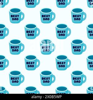 Father's day Seamless Pattern. Blue Cup with text best dad. Vector illustration Wallpaper and background. Stock Vector