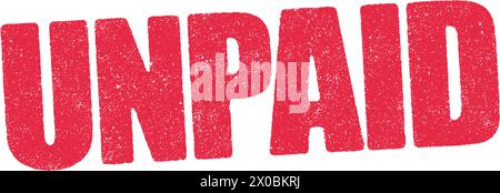 Vector illustration of the word Unpaid in red ink stamp Stock Vector