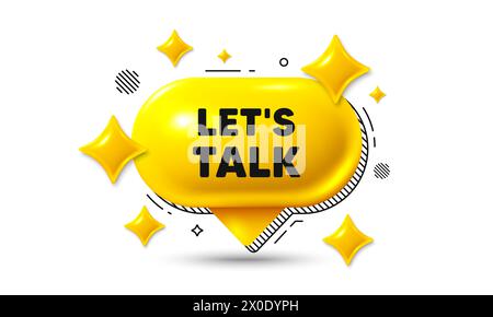 Lets talk tag. Connect offer sign. Chat speech bubble 3d icon. Vector Stock Vector