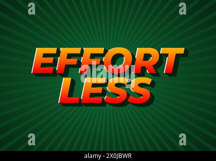 Effortless. Text effect design in 3D look with eye catching colors Stock Vector