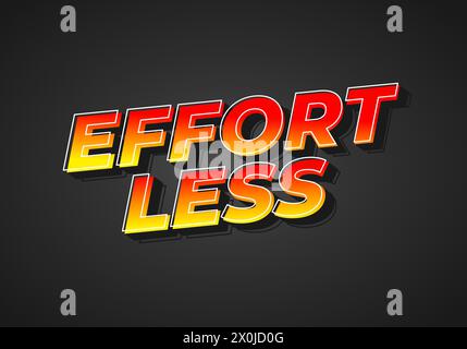 Effortless. Text effect design in 3D look with eye catching colors Stock Vector