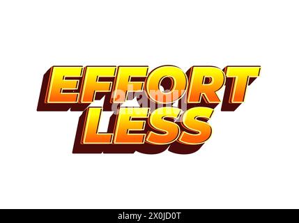 Effortless. Text effect design in 3D look with eye catching colors Stock Vector