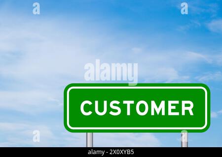 Green color transportation sign with word customer on blue sky with white cloud background Stock Photo