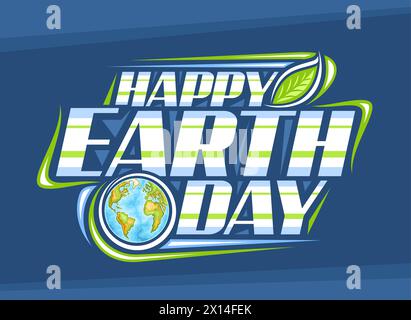 Vector logo for Earth Day, horizontal poster with line art illustration of decorative earth planet and cartoon design green leaf, unique brush letteri Stock Vector