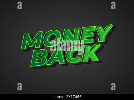 Money back. Text effect design in eye catching color. 3D effect Stock Vector