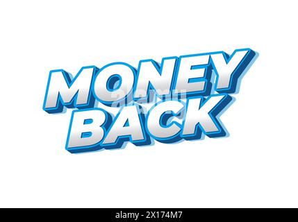Money back. Text effect design in eye catching color. 3D effect Stock Vector