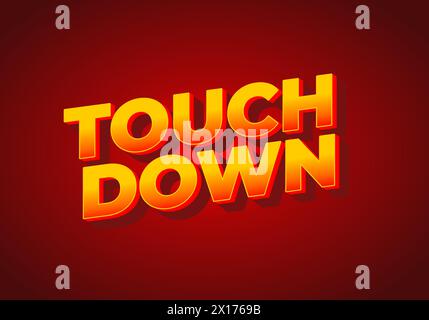 Touch down. Text effect design in eye catching color with 3d look effect Stock Vector