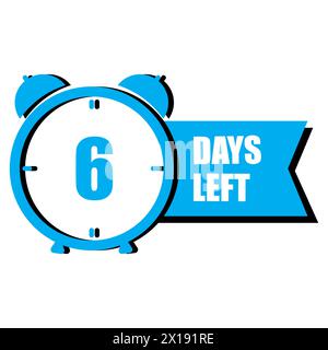 Six-day countdown sign. Blue event timer. Schedule tracking icon. Deadline management graphic. Vector illustration. EPS 10. Stock Vector