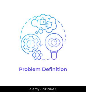 Problem definition blue gradient concept icon Stock Vector