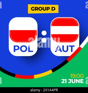 Poland vs Austria football 2024 match versus. 2024 group stage championship match versus teams intro sport background, championship competition. Stock Vector