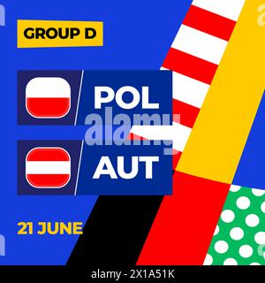 Poland vs Austria football 2024 match versus. 2024 group stage championship match versus teams intro sport background, championship competition. Stock Vector