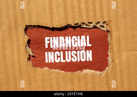 Financial inclusion words written on ripped paper. Conceptual business symbol. Copy space. Stock Photo