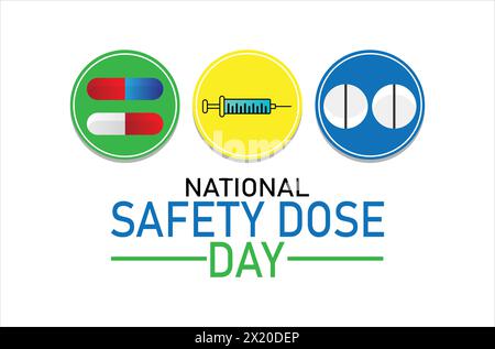 National Safety Dose Day. Vector illustration. Suitable for greeting card, poster and banner. Stock Vector