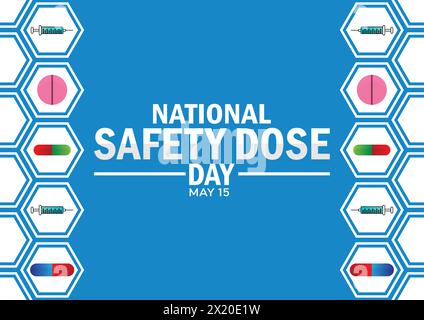 National Safety Dose Day wallpaper with shapes and typography, banner, card, poster, template. May 15. National Safety Dose Day, background Stock Vector