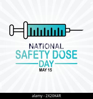 National Safety Dose Day Vector illustration. May 15. Holiday concept. Template for background, banner, card, poster with text inscription. Stock Vector