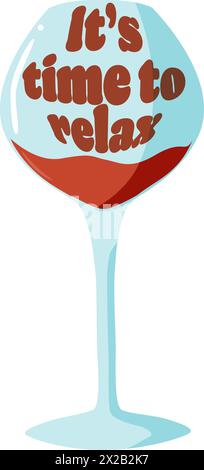 Phrase inside the blue retro wineglass with text in the groovy 1970s style on white background Stock Vector