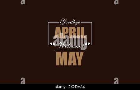 Spring Transition Saying Goodbye to April and Welcoming May with Text Illustration Stock Vector