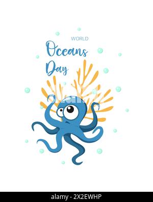 World Oceans Day poster with octopus and air bubbles. Vector illustration Stock Vector