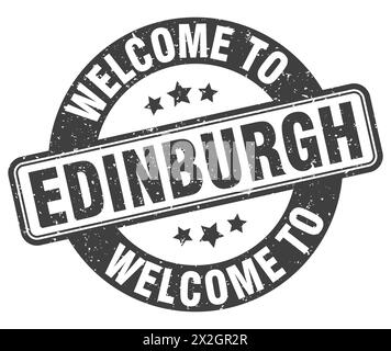 Welcome to Edinburgh stamp. Edinburgh round sign isolated on white background Stock Vector