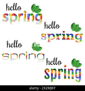 Set of colorful phrases Hello Spring with green leaves. Stock Vector
