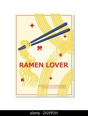 Flat design ramen poster template. Vector illustration spicy asian noodles with chopsticks. Stock Vector