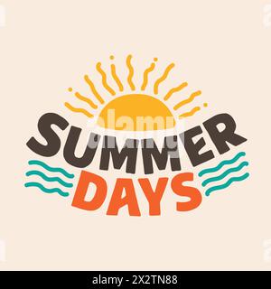 Summer Days retro lettering design. Summer vibes typography with sun and beach waves vector illustration. Old 60s lettering design for celebrating Stock Vector