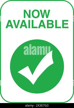 Green now available banner with a checkmark on a white background Stock Vector